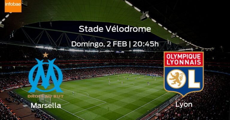 Previa de la Ligue 1: Olympique de Marsella vs Olympique Lyon